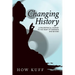 Changing History: A Philosophical Journey to the Heart of Darkness and Beyond