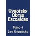 Vygotsky Obras Escogidas: Tomo 4