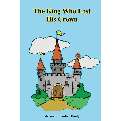 The King Who Lost His Crown