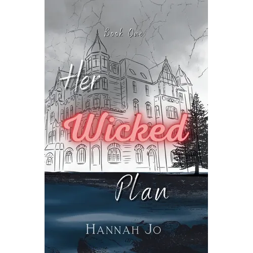 Her Wicked Plan