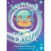 My Friend Breath: Change Your Breath. Change Your Emotion - Mindful Breathing for Kids 3 - 8+