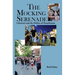 The Mocking Serenade: Charivari and The Politics of Humiliation