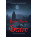 Poppy Seeds on a Grave: A Collection of Short Stories
