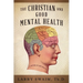 The Christian and Good Mental Health