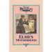 Elsie's Motherhood, Book 5