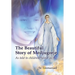 The Beautiful Story of Medjugorje: As Told to Children from 7 to 97