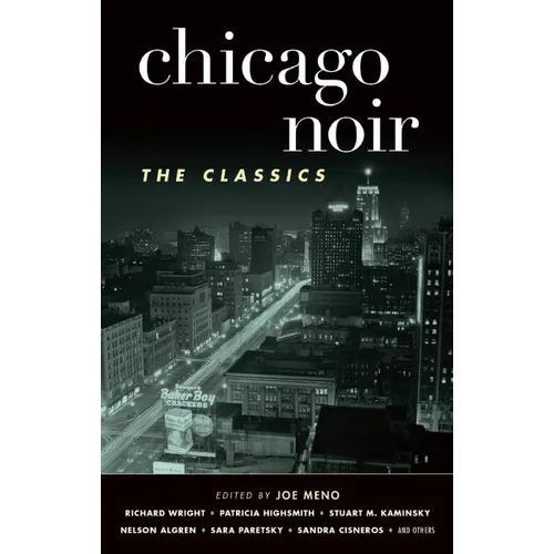 Chicago Noir: The Classics