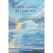 Commanding Reverence: A Journey to Reclaim Relevance and Reverence of the Ten Commandments