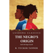 The Negro's Origin: And Is the Negro Cursed?