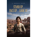 Stand Up... Face Up... Look Up...