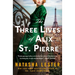 The Three Lives of Alix St. Pierre