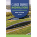 Climate Change Modifications: How We Are Adapting