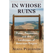 In Whose Ruins: Power, Possession, and the Landscapes of American Empire