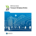 Transport Bridging Divides