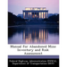 Manual for Abandoned Mine Inventory and Risk Assessment