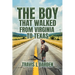 The Boy That Walked From Virginia To Texas