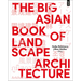 The Big Asian Book of Landscape Architecture