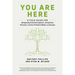 You Are Here: A Field Guide for Navigating Polarized Speech, Conspiracy Theories, and Our Polluted Media Landscape