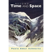 Beyond Time and Space