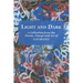 Light and Dark: A Collection from the Poetry, Essays and Art of Lucas Lile