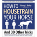 How to Housetrain Your Horse and 30 Other Tricks: A Guide to Teaching Essential Skills and Behavior Through Trick Training