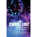 Christ Like