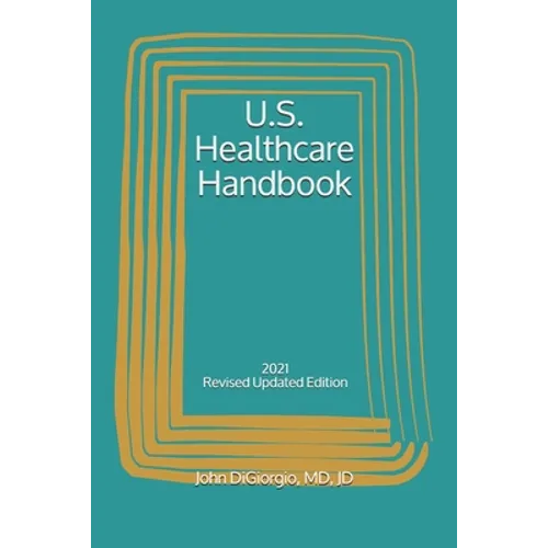 U.S. Healthcare Handbook: 2021