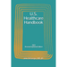 U.S. Healthcare Handbook: 2021