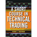 A Short Course in Technical Trading