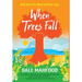 When Trees Fall