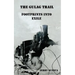 The Gulag Trail: Footprints into Exile