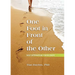 One Foot in Front of the Other: Daily Affirmations for Recovery