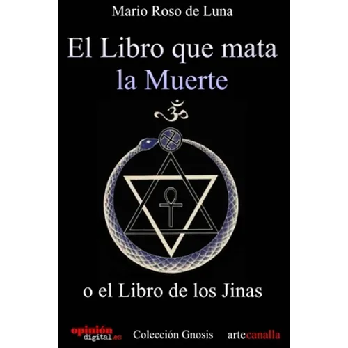 El libro que mata la Muerte: o el Libro de los Jinas