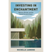 Investing in Enchantment: Memory, Market, and the Family Vacation Home