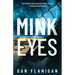 Mink Eyes