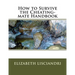 How to Survive the Cheating-mate Handbook