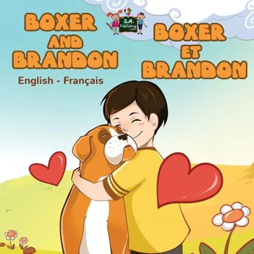 Boxer and Brandon Boxer et Brandon: English French Bilingual Edition - Paperback