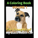 The Thoughts of My Black Mouth Cur: A Coloring Book Volume 1