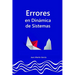 Errores frecuentes en Dinámica de Sistemas: Guía para construir modelos de simulación, diagramas causales, diagramas de flujos (Diagramas de ... sin f