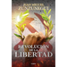 Revolución de la Libertad/ Revolution of Freedom