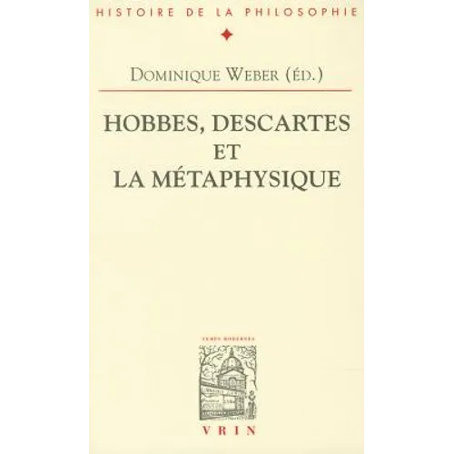Hobbes, Descartes Et La Metaphysique