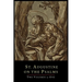 St. Augustine on the Psalms-Two Volume Set