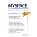 MySpace Marketing: The Promotional Revolution 2nd Edition