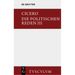 Marcus Tullius Cicero: Die Politischen Reden. Band 3
