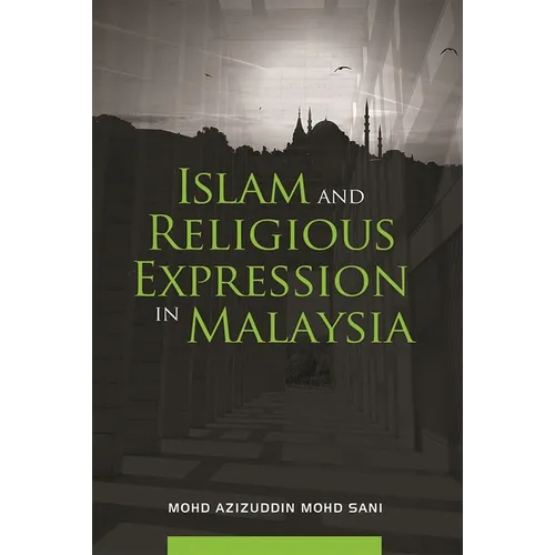 Islam and Religious Expression in Malaysia