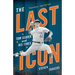 The Last Icon: Tom Seaver and His Times