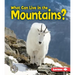What Can Live in the Mountains?