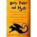 Harry Potter and Myth: The Legends behind Cursed Child, Fantastic Beasts, and all the Hero's Journeys