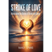 Stroke of Love