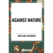 Against Nature